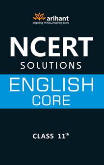 Arihant NCERT Solutions English Core Class XI